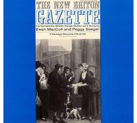 EWAN MACCOLL/PEGGY SEEGER - New Briton Gazette, Vol. 1