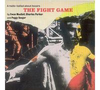 Ewan MacColl - The Fight Game