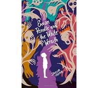 Ewan Pendle and the White Wraith
