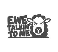 Ewe Talkin' to Me - 2 Pack Vinyl Decal Sticker for Cars, Trucks, Toolboxes, Laptops & Windows - Dark Grey