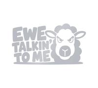 Ewe Talkin' to Me - 2 Pack Vinyl Decal Sticker for Cars, Trucks, Toolboxes, Laptops & Windows - Silver