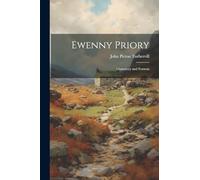 Ewenny Priory: Monastery and Fortress