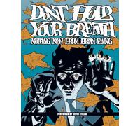 Ewing, Brian - Dont Hold Your Breath: The Art Of Brian Ewing