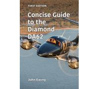 Ewing - Concise Guide to the Diamond DA62 - New paperback or softback - X555z