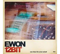 EWON12BIT - ONE TIME FOR YOUR MIND [VINYL]