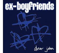 Ex-Boyfriends - Dear John