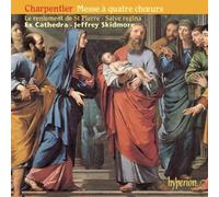 Jeffrey Skidmore: Ex Cathedra - Charpentier: Mass for four choirs