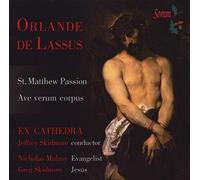 Ex Cathedra:Skidmore - LASSUS MATTHEW PASSION