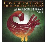 Ex-Centric Sound System - Vol. 1-Afro Riddim Sessions