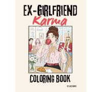 Ex-Girlfriend Karma: Coloring Book