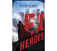 Ex-Heroes: Superheroes vs Zombies