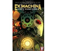 Ex Machina TP Vol 03 Fact V Fiction
