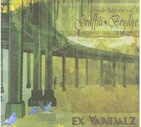 Ex Vandalz - Docile Takeover 1: Graffiti Brydge