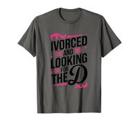 Ex Wife Husband Divorce, Ivorced and Looking for The D T-Shirt