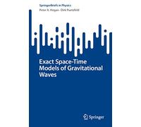 Exact Space-Time Models of Gravitational Waves (SpringerBriefs in Physics)