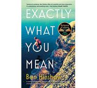 Exactly What You Mean: The BBC Between the Covers Book Club Pick