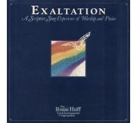 Exaltation: A Scripture Song Experience of Worship and Praise