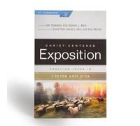 Exalting Jesus in 2 Peter, Jude (Christ-centered Exposition) (Christ-Centered Exposition Commentary)
