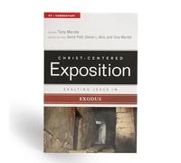 Exalting Jesus in Exodus PB (Christ-Centered Exposition Commentary)