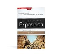 Exalting Jesus in Joshua (Christ-Centered Exposition Commentary)