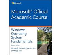 Exam 98-349 MTA Windows Operating System Fundamentals
