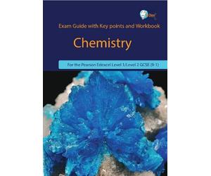 Exam Guide with Key points and Workbook - CHEMISTRY 2019: For the Pearson Edexcel Level 1/Level 2 GCSE (9-1)
