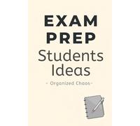 Exam Prep Students Ideas - Organized Chaos: A Minimalist Notebook Designed for Exam Prep Students Ideas