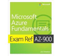 Exam Ref AZ-900 Microsoft Azure Fundamentals