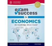 Exam Success in Economics for Cambridge AS & A Level