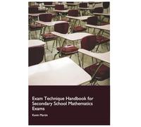 Exam Technique Handbook for Secondary School Mathematics Exams