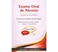 Exame oral de alemão: Introdução - perguntas e respostas típicas nos níveis B1-B2 (Exame de Alemão B1-B2: Preparação para o Exame de Alemão para Falantes de Português)