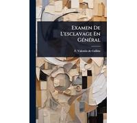 Examen De L'esclavage En GÃ(c)nÃ(c)ral