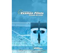 Examen Piloto Privado de Avión: Guía de estudio para pilotos
