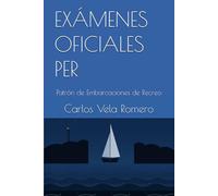 EXÁMENES OFICIALES PER: Patrón de Embarcaciones de Recreo