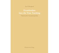 Examination Into the True Teaching: Vidyanandin's Satyasasanapariksa