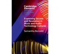 Examining Secrets and Revelation In Music and Audio Technology Cultures