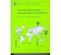 Examining the Farming/Language Dispersal Hypothesis (McDonald Institute Monographs)