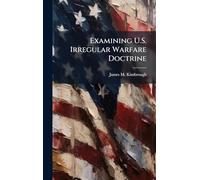 Examining U.S. Irregular Warfare Doctrine