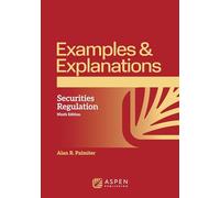 Examples & Explanations: Securities Regulation
