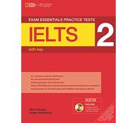 Exams Essentials Practice Tests Ielts Level 2: With Key, 1/E