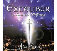 Excalibur: Le Concert Mythique