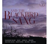 Excalibur Voices, Duncan Aspden, Anna Markland - And the Blackbird Sang