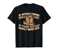 Excavation History - Artifacts Archaeologist T-Shirt