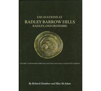 Excavations At Barrow Hills, Radley, Oxfordshire, 1983-5: Volume 2: The Romano British Cemetery and Anglo Saxon Settlement: 25 (Thames Valley Landscapes Monograph)