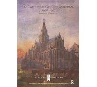 Excavations at Glasgow Cathedral 1988-1997 (The Society for Medieval Archaeology Monographs)