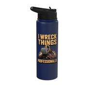 Excavator Operator I Wreck Things Professionally Stainless Steel Insulated Water Bottle