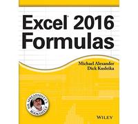 Excel 2016 Formulas (Mr. Spreadsheet's Bookshelf)