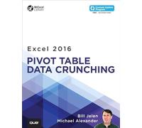 Excel 2016 Pivot Table Data Crunching (includes Content Update Program) (MrExcel Library)