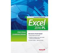 Excel 2016 PL Ćwiczenia zaawansowane