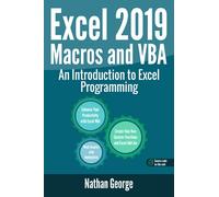 Excel 2019 Macros and VBA: An Introduction to Excel Programming: 4 (Excel 2019 Mastery)